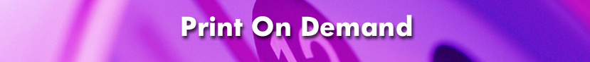Print on Demand - short runs, personalized, fast, less waste